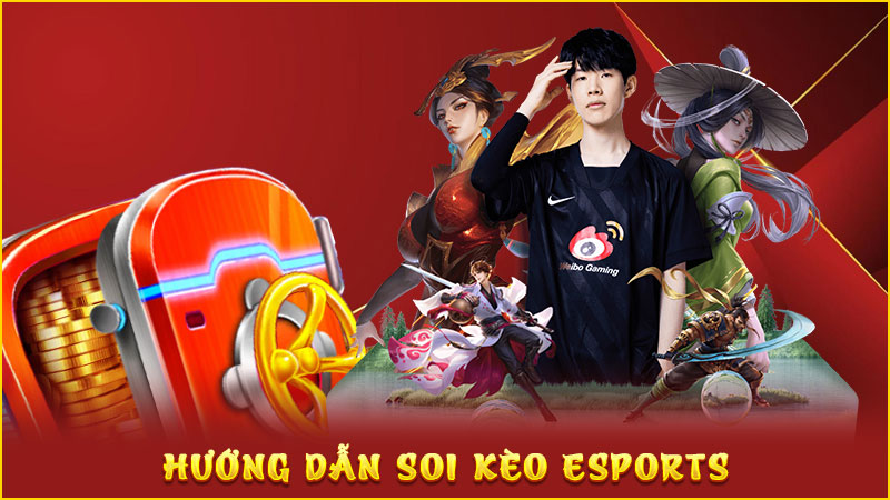 hướng dẫn soi kèo esports